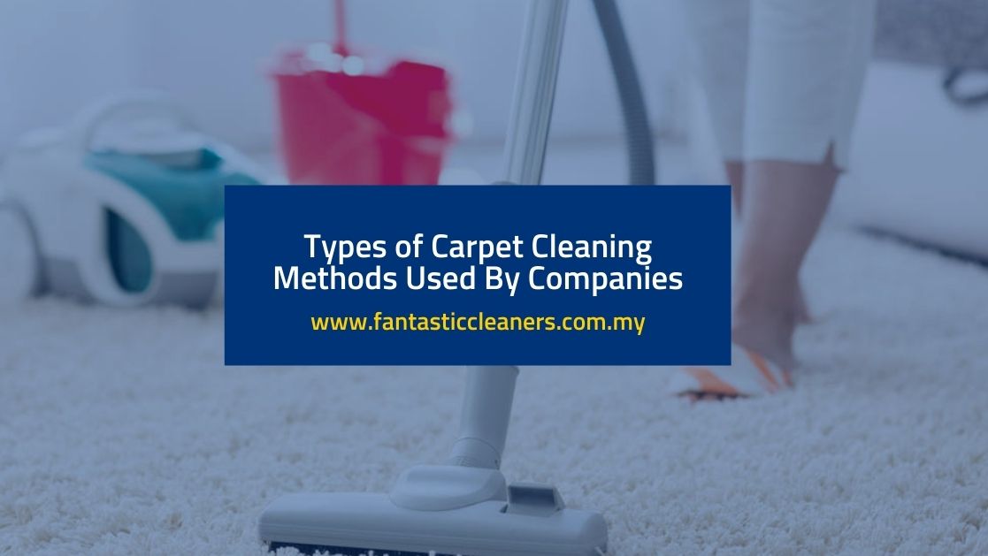 Types of Carpet Cleaning Methods Featured Image