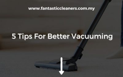 5 Tips For Better Vacuuming