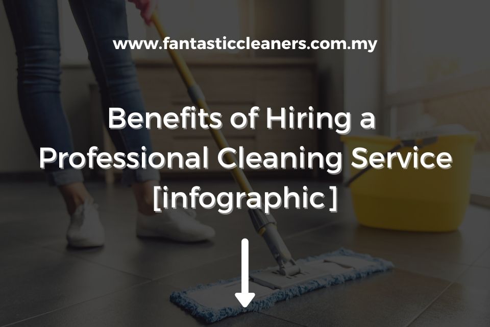 9 Advantages of Hiring a Professional Deep Cleaning House Service