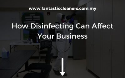 How Disinfecting Can Affect Your Business (The 3 Main Points)