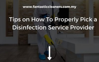 Tips on How To Properly Pick a Disinfection Service Provider