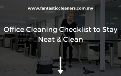 Office Cleaning Checklist To Stay Neat & Clean