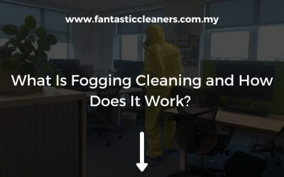What Is Fogging Cleaning and How Does It Work? 
