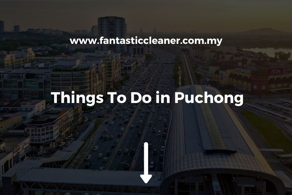 Things To Do in Puchong