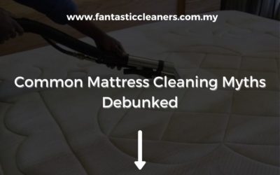 Common Mattress Cleaning Myths Debunked