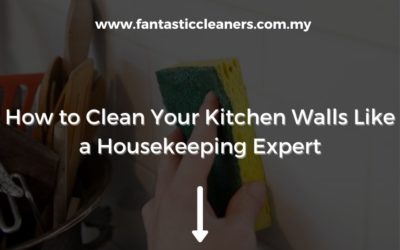 How to Clean Your Kitchen Walls Like a Housekeeping Expert