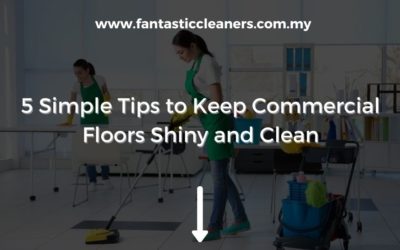 Simple Tips to Keep Commercial Floors Shiny and Clean
