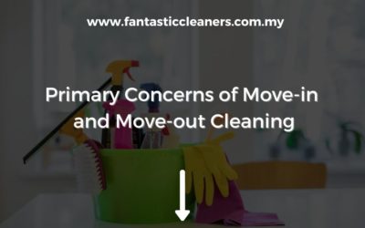 Primary Concerns of Move-in and Move-out Cleaning