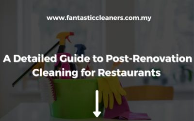 A Detailed Guide to Post-Renovation Cleaning for Restaurants