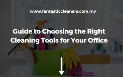 Guide to Choosing the Right Cleaning Tools for Your Office