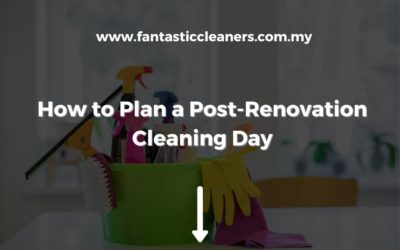 How to Plan a Post-Renovation Cleaning Day