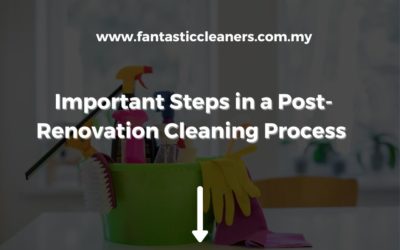 Important Steps in a Post-Renovation Cleaning Process