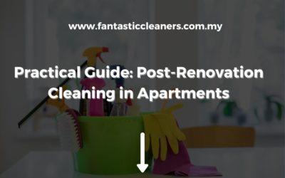 Practical Guide: Post-Renovation Cleaning in Apartments