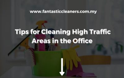 Tips for Cleaning High Traffic Areas in the Office