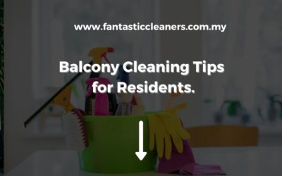 Balcony Cleaning Tips for Kuala Lumpur Residents